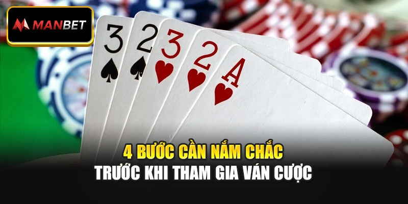 4 bước cần nắm chắc trước khi tham gia ván cược